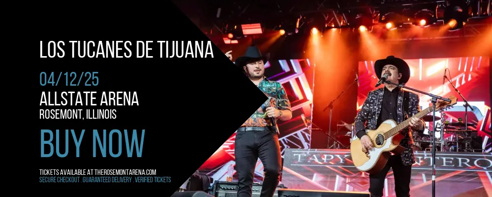 Los Tucanes De Tijuana at Allstate Arena